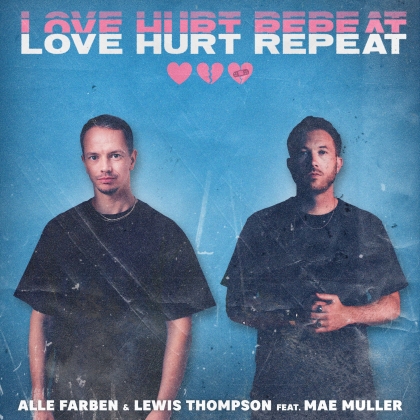 Alle Farben, Lewis Thompson i Mae Muller i ich taneczny hit Love Hurt Repeat