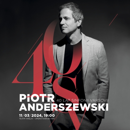 Polskie tournée Piotra Anderszewskiego z Sinfonią Varsovią – 40-lecie orkiestry