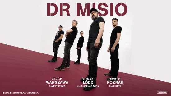Zespół DR MISIO w marcu 2024 r. kontynuuje trasę koncertową promującą najnowszą płytę Chory na Polskę