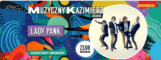 Lady Pank w gronie gwiazd sierpniowego festiwalu Muzyczny Kazimierz!