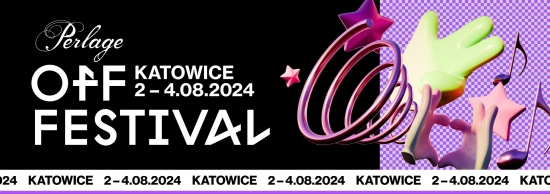 OFF Festival Katowice 2024: Noise i nostalgia