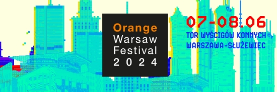 Orange Warsaw Festival 2024 zamyka line-up!