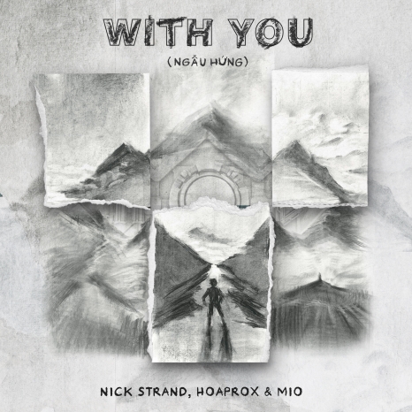 Nick Strand, Hoaprox i Mio we wspólnym singlu „With You (Ngau Hung)”