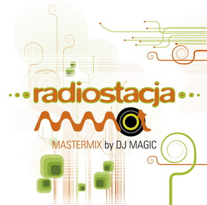 rozni_wykonawcy__radiostacja_mixed_by_dj_magic